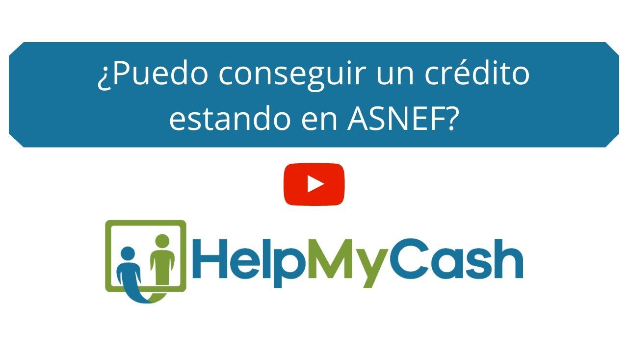 ¿Puedo conseguir un crédito estando en ASNEF?