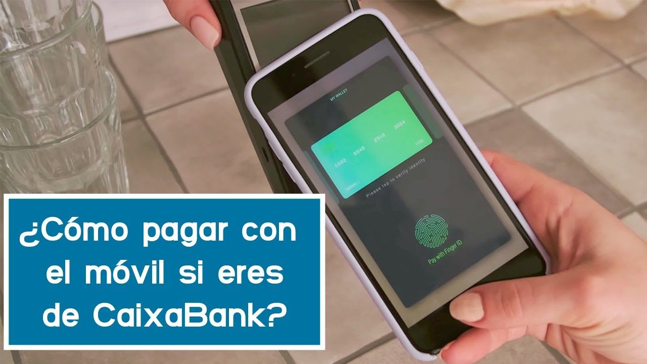 CaixaBank - ¿Cómo pagar con el móvil?
